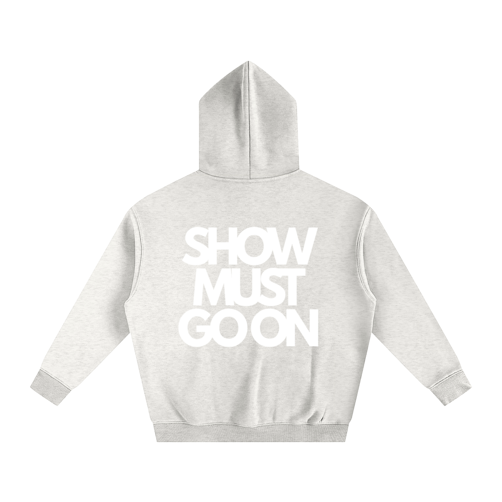 SHOW MUST GO ON