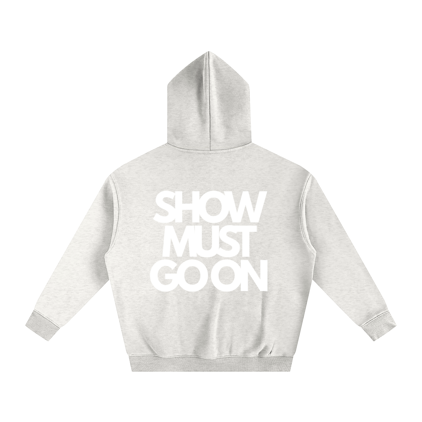 SHOW MUST GO ON