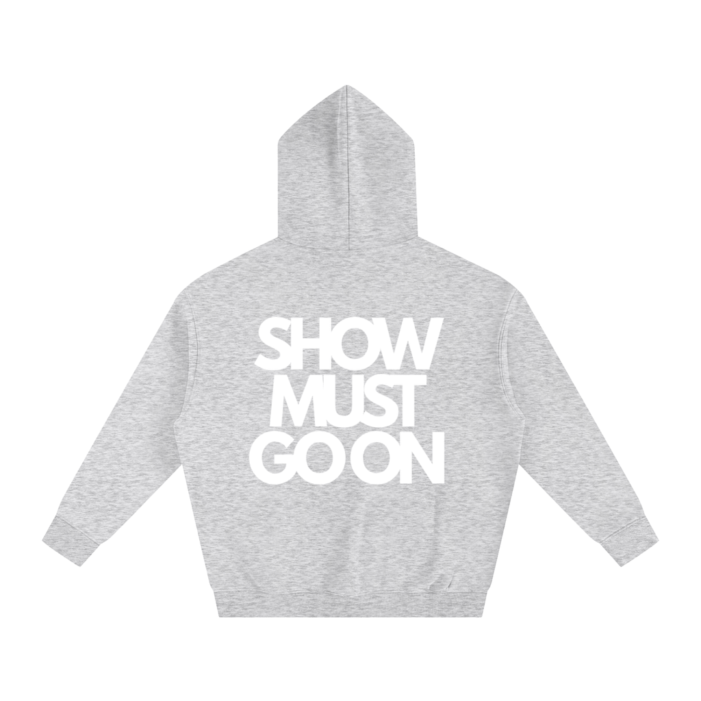 SHOW MUST GO ON