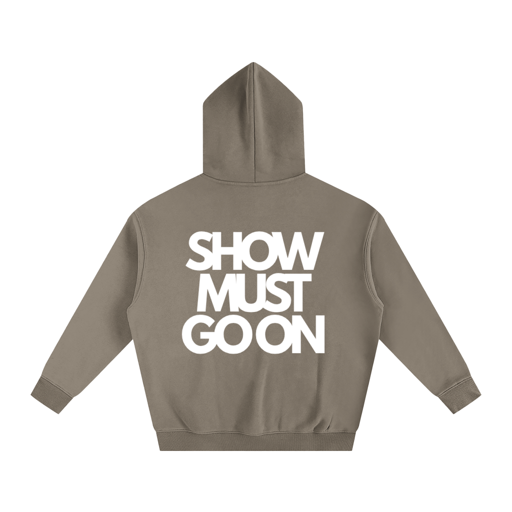 SHOW MUST GO ON