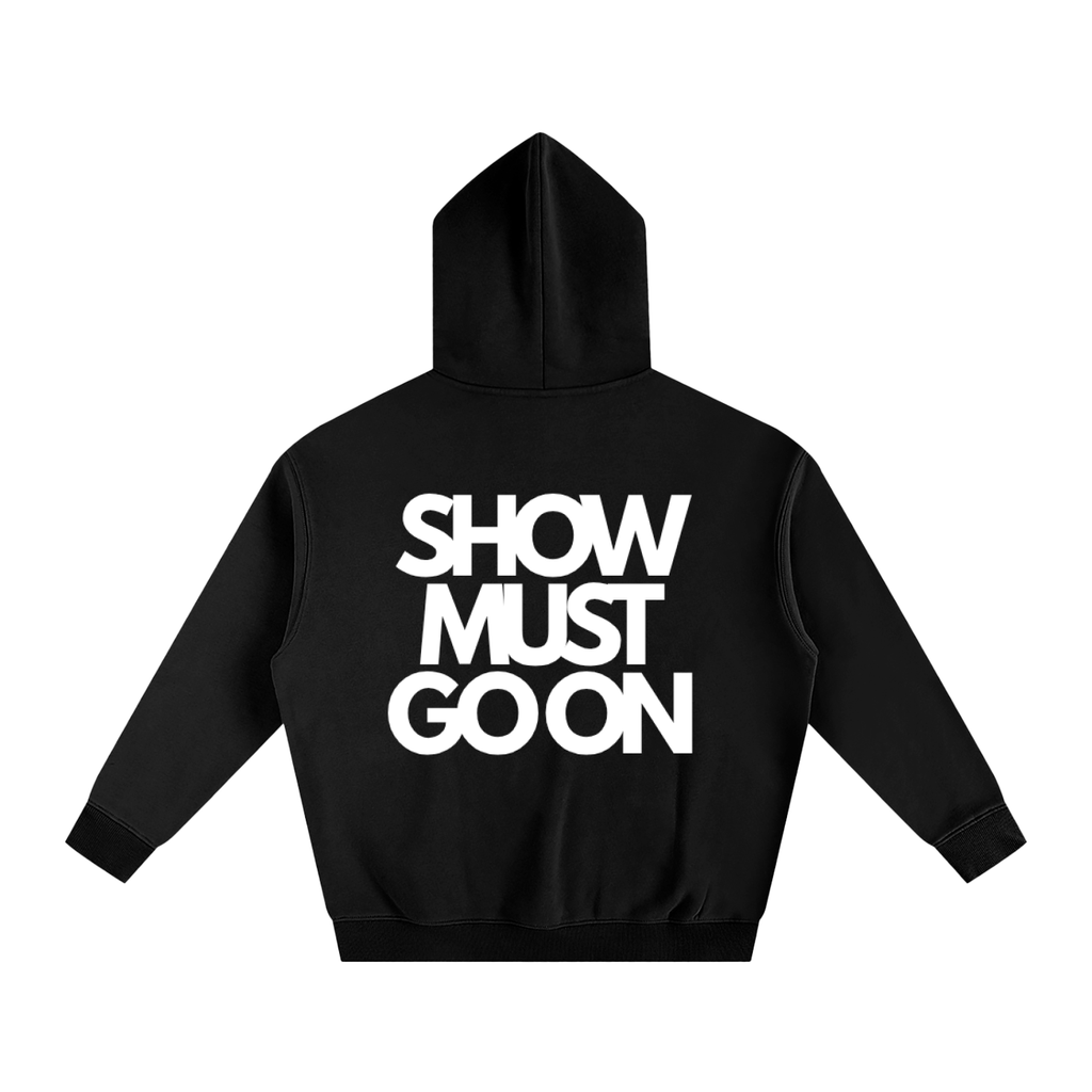 SHOW MUST GO ON