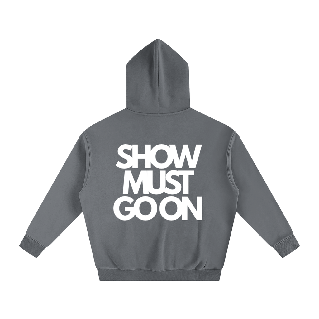 SHOW MUST GO ON