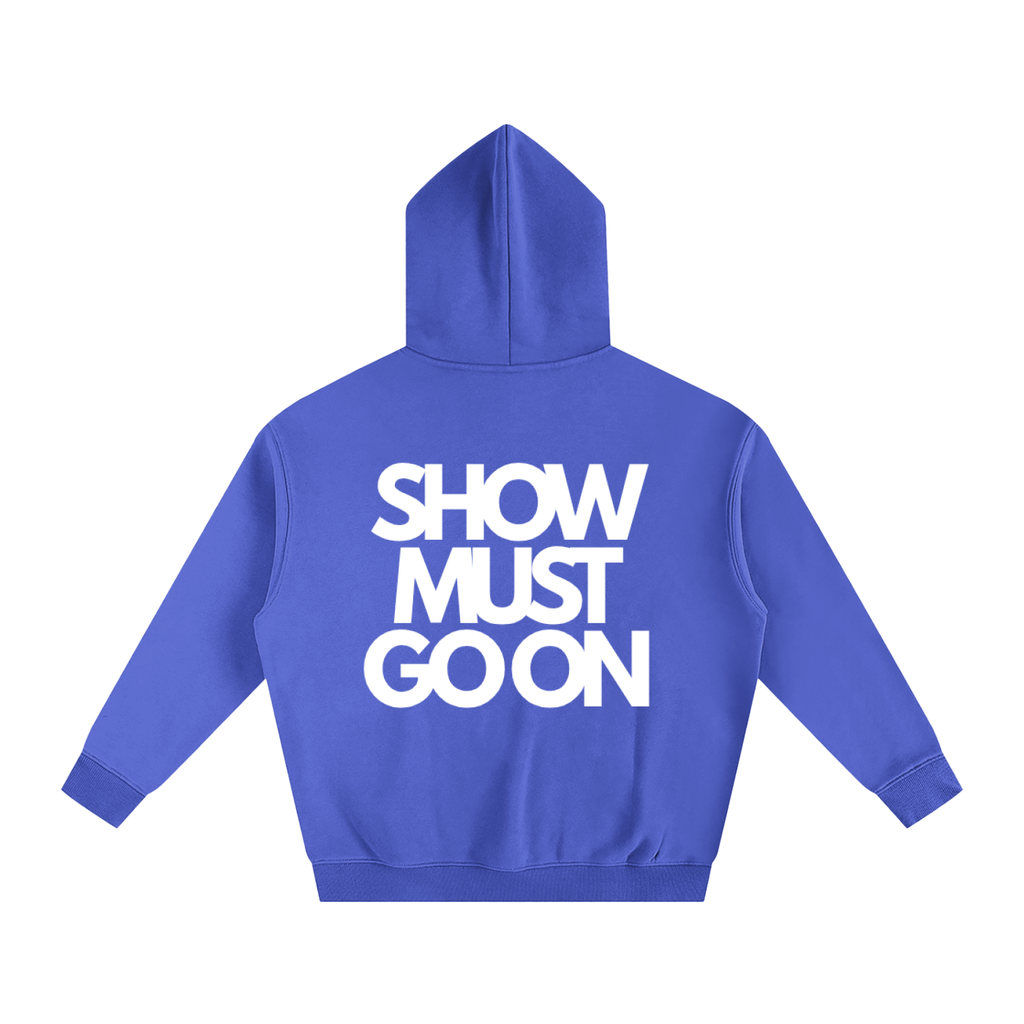 SHOW MUST GO ON