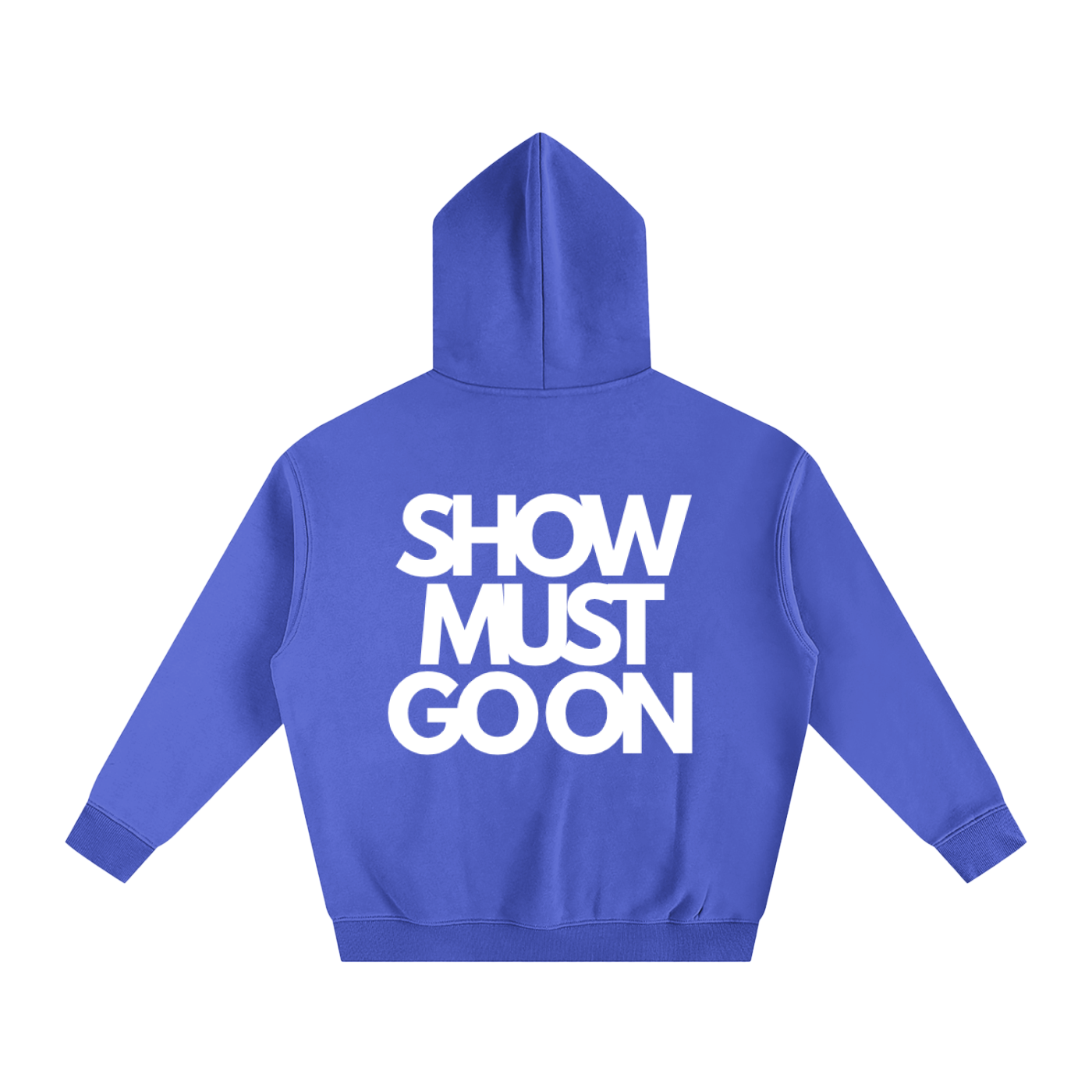 SHOW MUST GO ON