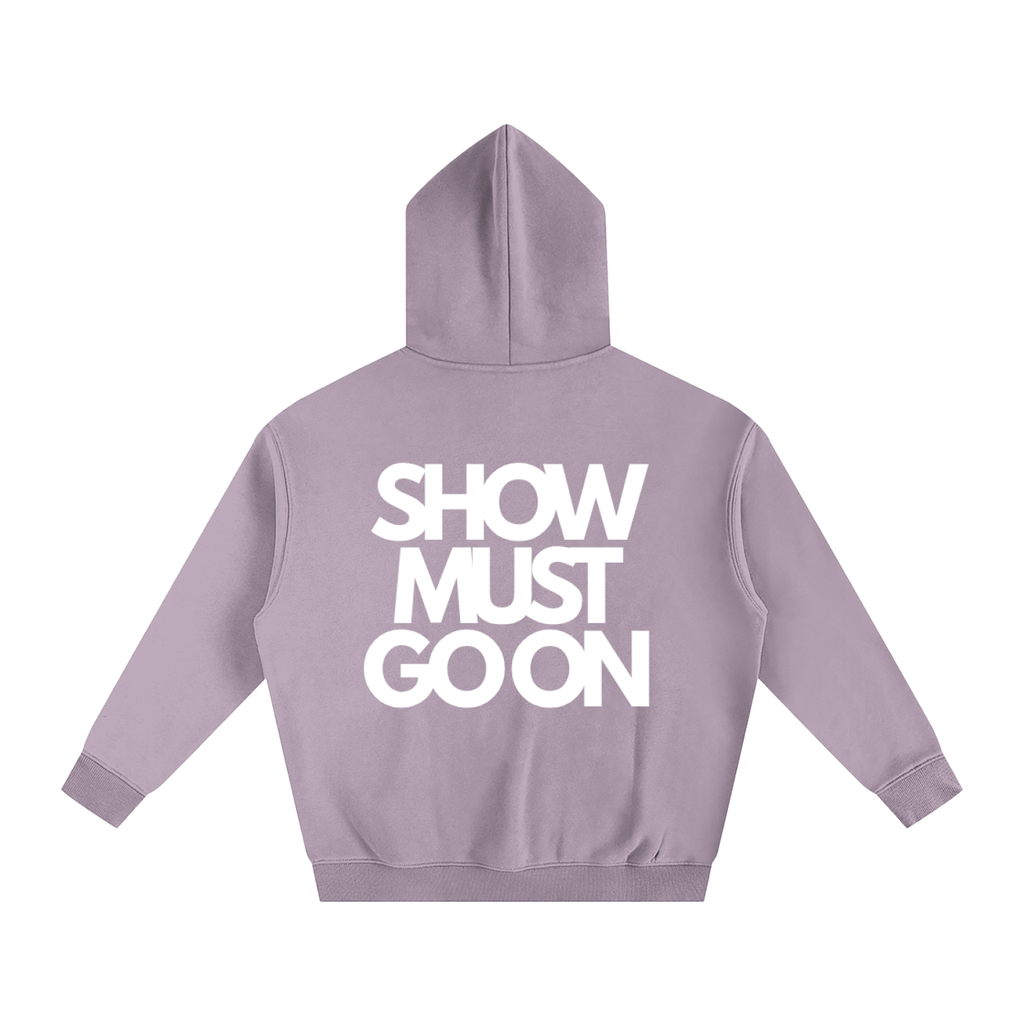 SHOW MUST GO ON